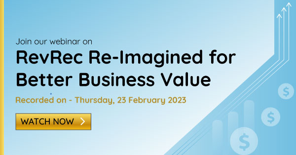 RevRec Re-imagined for Better Business Value